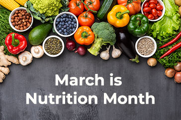 March is Nutrition Month